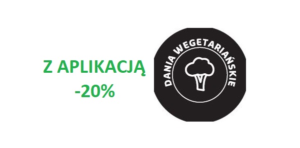 Z aplikacją Danie Obiadowe Wegetariańskie - 20%